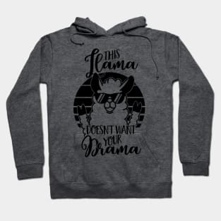 This Llama doesn't want your Drama - Alpaka-Lustig-Gechenk-Sonnenbrille-Retro-Cool-Tier Hoodie